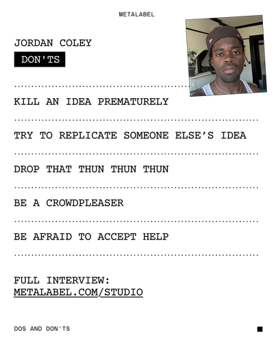 Jordan Coley Don'ts